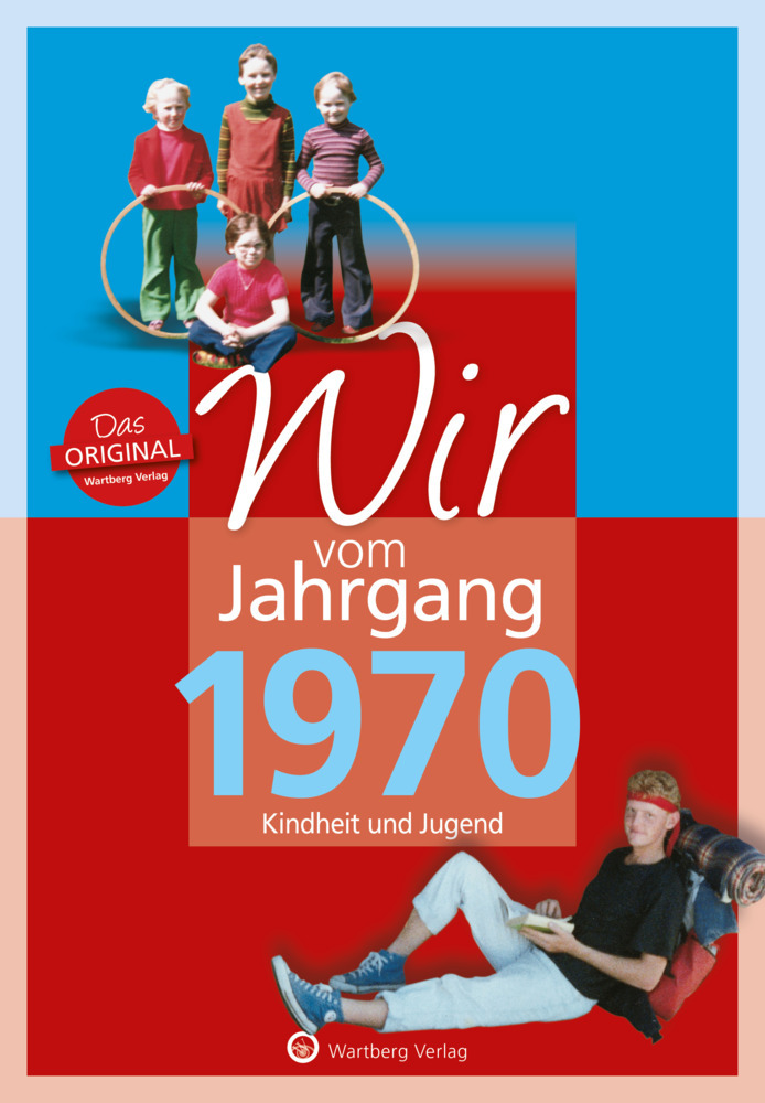 Wir vom Jahrgang 1970 - Kindheit und Jugend main product photo
