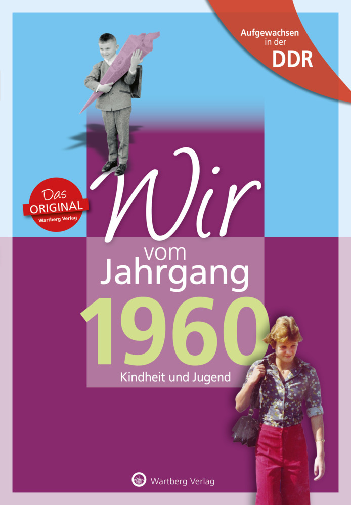 Aufgewachsen in der DDR - Wir vom Jahrgang 1960 - Kindheit und Jugend main product photo