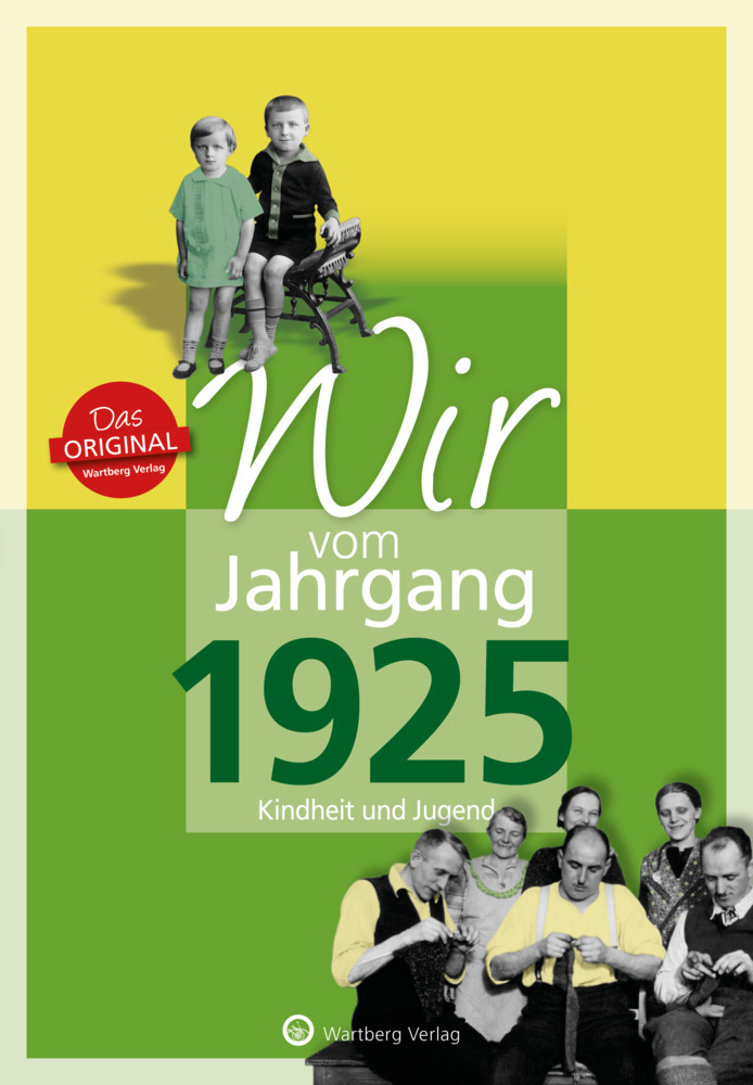 Wir vom Jahrgang 1925 - Kindheit und Jugend main product photo