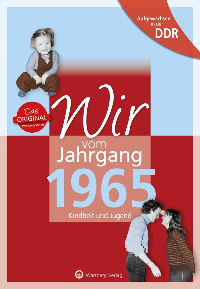 Aufgewachsen in der DDR - Wir vom Jahrgang 1965 - Kindheit und Jugend main product photo