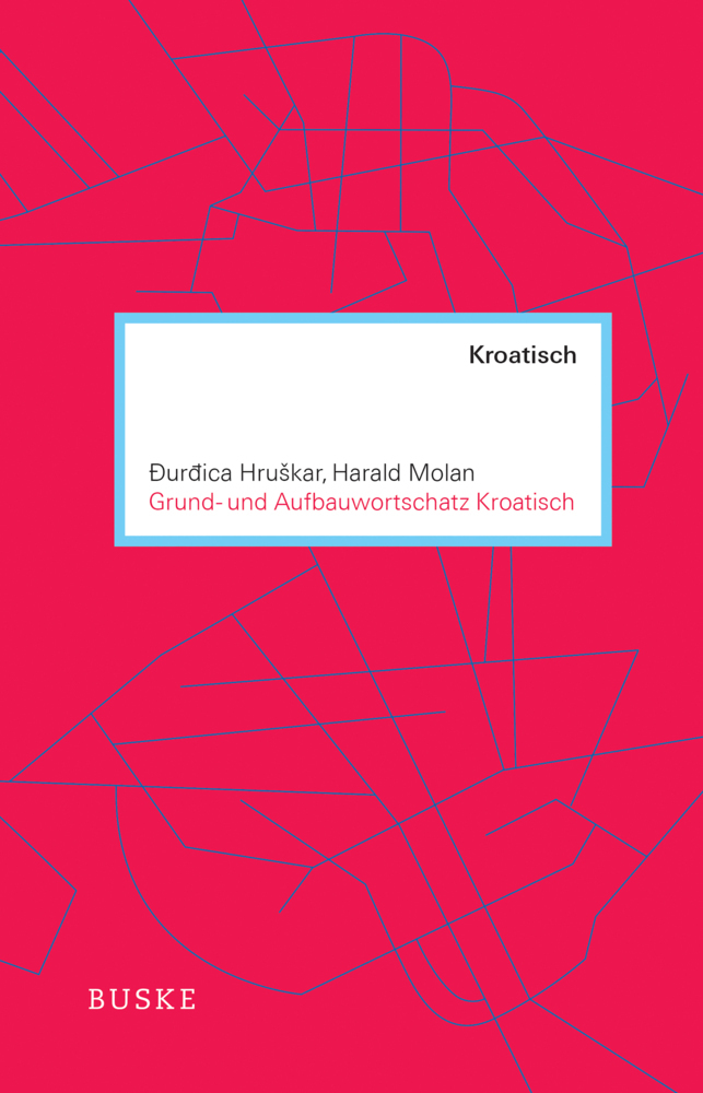 Grund- und Aufbauwortschatz Kroatisch main product photo