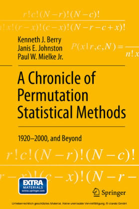 A Chronicle of Permutation Statistical Methods