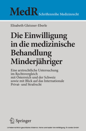 Die Einwilligung in die medizinische Behandlung Minderjähriger