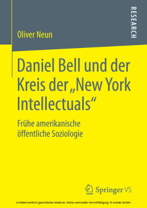 Daniel Bell und der Kreis der 'New York Intellectuals'