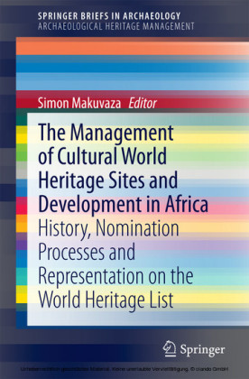 The Management Of Cultural World Heritage Sites and Development In Africa
