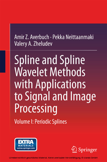Spline and Spline Wavelet Methods with Applications to Signal and Image Processing main product photo
