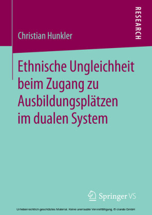 Ethnische Ungleichheit beim Zugang zu Ausbildungsplätzen im dualen System