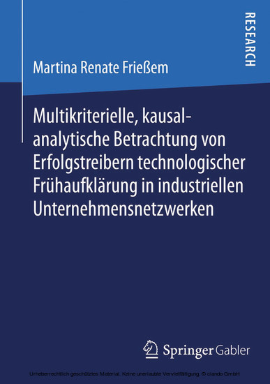 Multikriterielle, kausalanalytische Betrachtung von Erfolgstreibern technologischer Frühaufklärung in industriellen Unternehmensnetzwerken main product photo