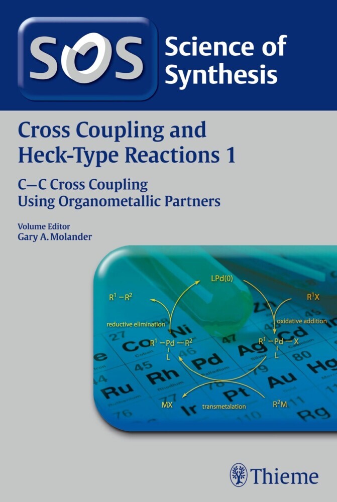 Science of Synthesis: Cross Coupling and Heck-Type Reactions Vol. 1 main product photo