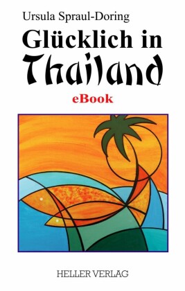 Glücklich in Thailand