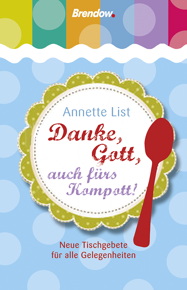 Danke, Gott, auch fürs Kompott! main product photo