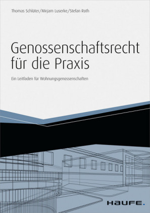 Genossenschaftsrecht für die Praxis - inkl. Arbeitshilfen online