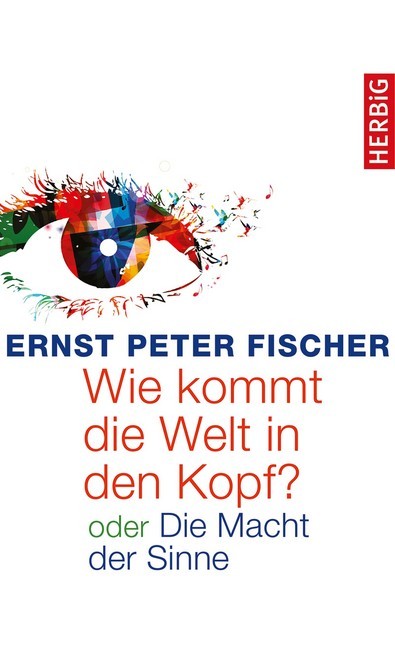 Wie kommt die Welt in den Kopf? main product photo