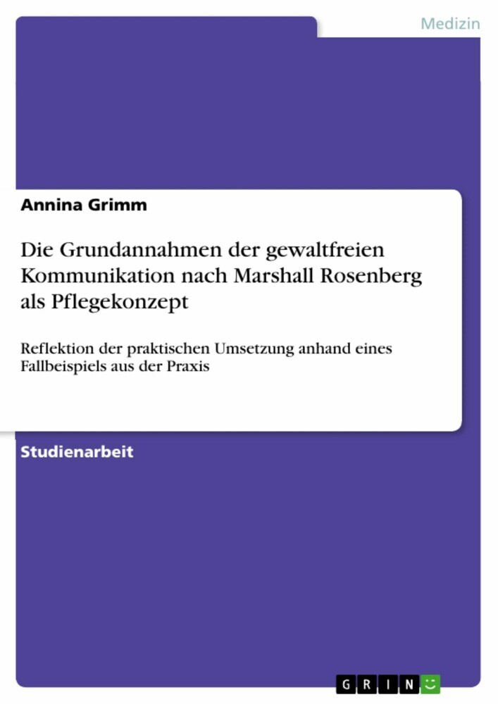 Die Grundannahmen der gewaltfreien Kommunikation nach Marshall Rosenberg als Pflegekonzept main product photo