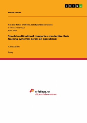 Should multinational companies standardize their training system(s) across all operations?