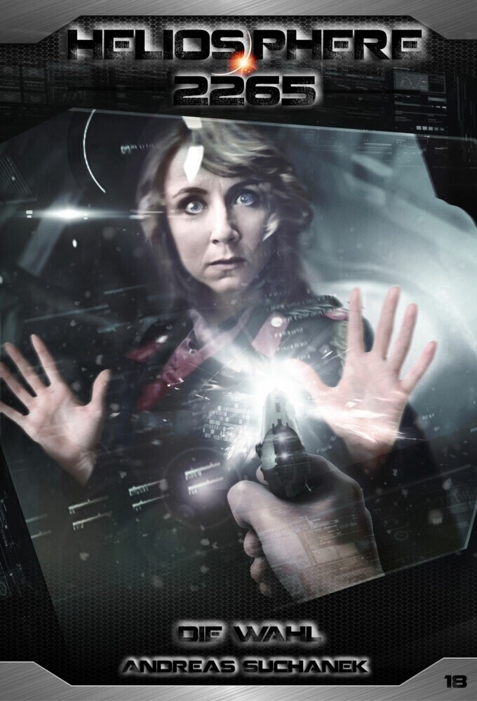 Heliosphere 2265 - Band 18: Die Wahl (Science Fiction) main product photo