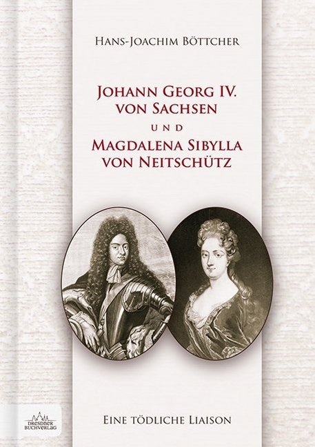 Johann Georg IV. von Sachsen und Magdalena Sibylla von Neitschütz main product photo