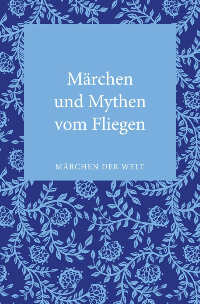 Märchen und Mythen vom Fliegen main product photo