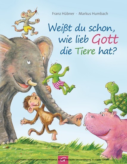 Weißt du schon, wie lieb Gott die Tiere hat? main product photo