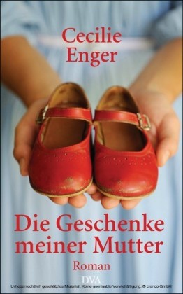 Die Geschenke meiner Mutter