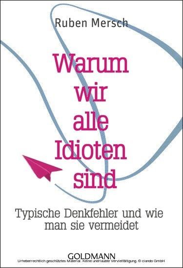 Warum wir alle Idioten sind main product photo