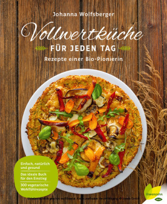 Vollwertküche für jeden Tag