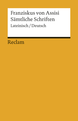 Sämtliche Schriften. Lateinisch/Deutsch