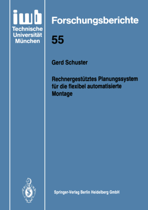 Rechnergestütztes Planungssystem für die flexibel automatisi...