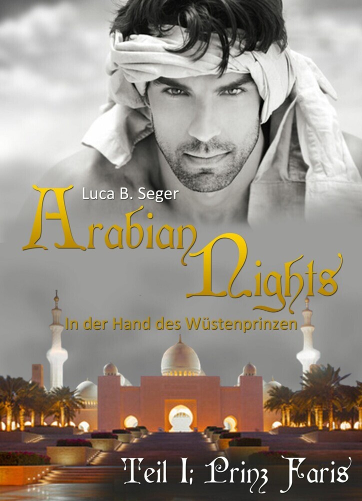 Arabian Nights - In der Hand des Wüstenprinzen. Tl.1 main product photo