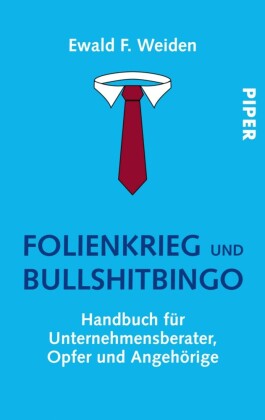 Folienkrieg und Bullshitbingo