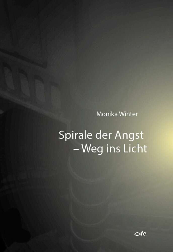 Spirale der Angst - Weg ins Licht main product photo