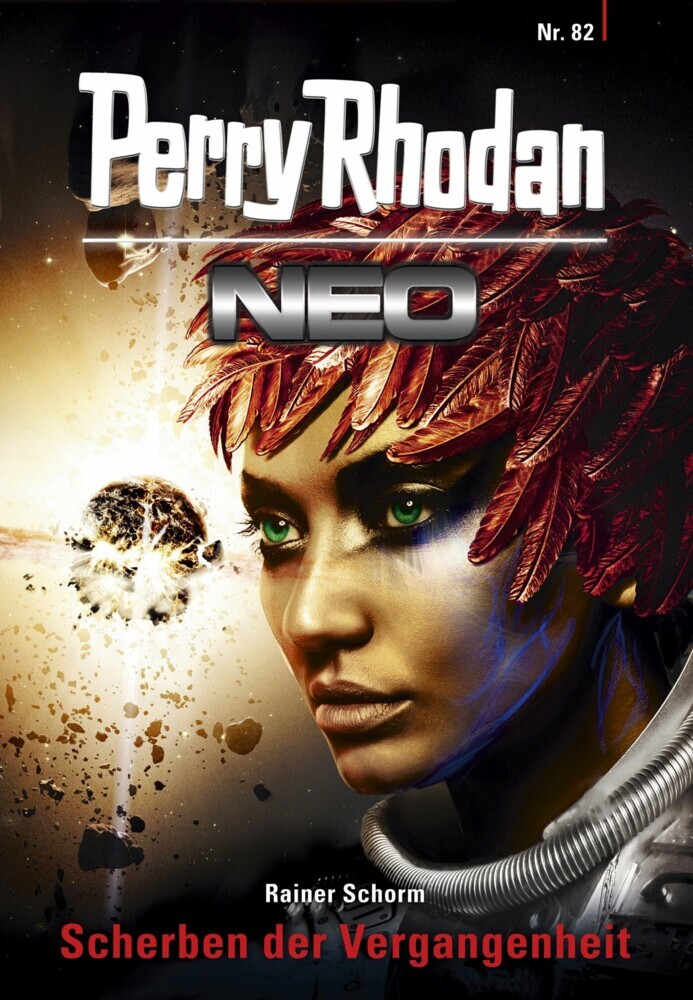 Perry Rhodan Neo 82: Scherben der Vergangenheit main product photo