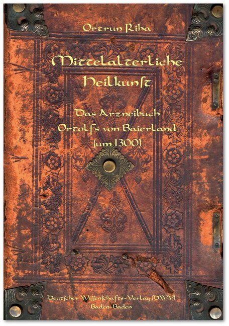 Mittelalterliche Heilkunst. Das Arzneibuch Ortolfs von Baierland (um 1300) main product photo