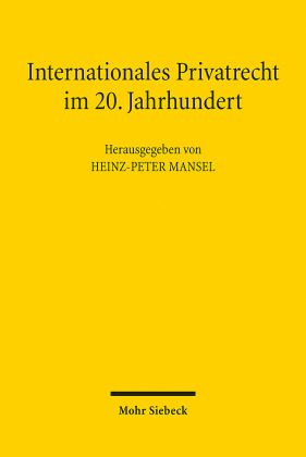 Internationales Privatrecht im 20. Jahrhundert
