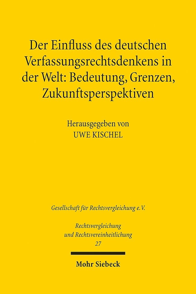 Der Einfluss des deutschen Verfassungsrechtsdenkens in der Welt: Bedeutung, Grenzen, Zukunftsperspektiven main product photo