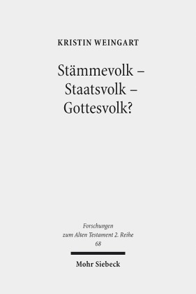 Stämmevolk - Staatsvolk - Gottesvolk?