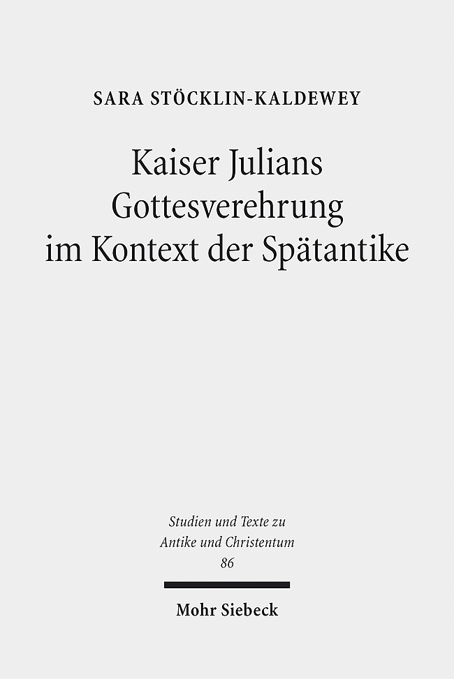 Kaiser Julians Gottesverehrung im Kontext der Spätantike main product photo