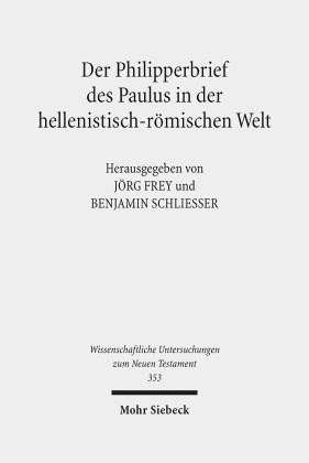 Der Philipperbrief des Paulus in der hellenistisch-römischen Welt