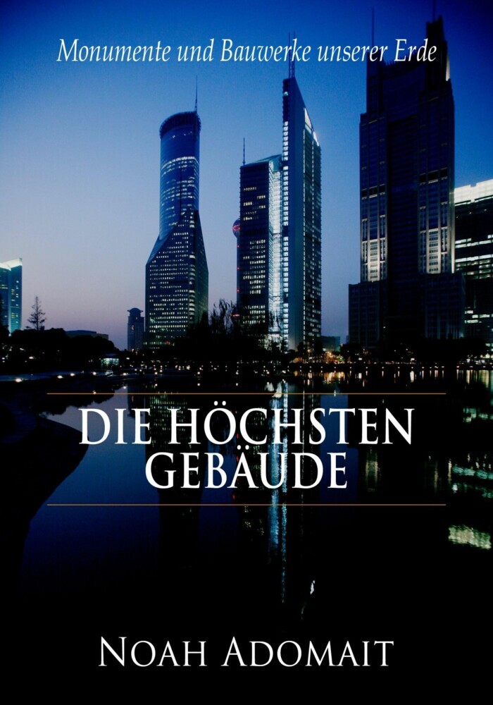 Die höchsten Gebäude der Welt main product photo
