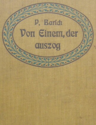 Von Einem, der auszog.
