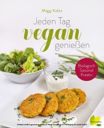 Jeden Tag vegan genießen