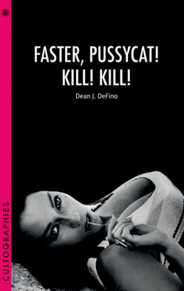 Faster, Pussycat Kill
