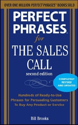 Perfect Phrases for the Sales Call, Second Edition main product photo