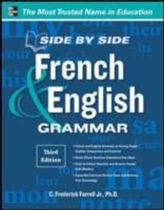 Side-By-Side French and English Grammar, 3rd Edition