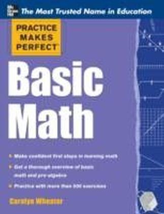 Practice Makes Perfect Basic Math