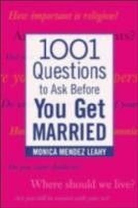 1001 Questions to Ask Before You Get Married
