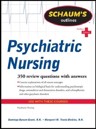 Schaum's Outline of Psychiatric Nursing