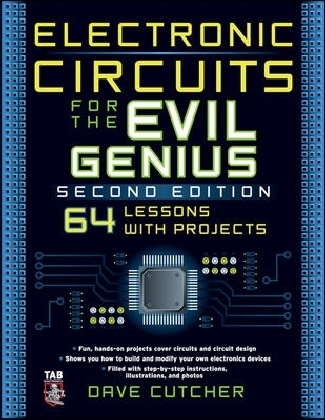 Electronic Circuits for the Evil Genius 2/E main product photo