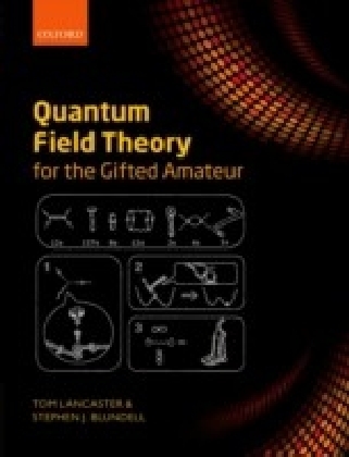 Quantum Field Theory for the Gifted Amateur main product photo