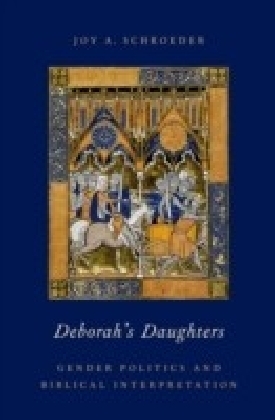Deborah's Daughters: Gender Politics and Biblical Interpretation